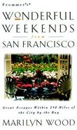 Frommer's Wonderful Weekends from San Francisco cover
