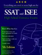 Arco Everything You Need to Score High on the Ssat and Isee: High School Entrance Exams (7th ed) cover