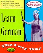 Learn German the Lazy Way cover
