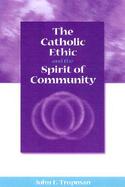 The Catholic Ethic and the Spirit of Capitalism cover