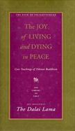 The Joy of Living and Dying in Peace cover
