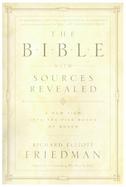 The Bible With Sources Revealed A New View Into The Five Books Of Moses cover