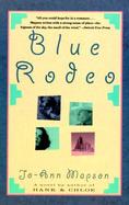 Blue Rodeo A Novel cover