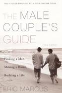 Male Couple's Guide to Living Together Finding a Man, Making a Home, Building a Life cover