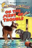 On the Scent of Trouble cover