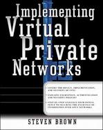 Implementing Virtual Private Networks cover