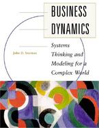 Business Dynamics Systems Thinking and Modeling for a Complex World cover