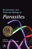Biochemistry and Molecular Biology of Parasites cover