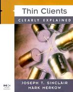 Thin Clients Clearly Explained cover
