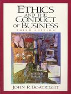 Ethics and the Conduct of Business cover