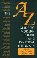 The A-Z Guide to Modern Social and Political Theorists cover