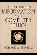 Case Studies in Info.+computer Ethics cover