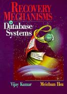 Recovery Mechanisms in Database Systems cover