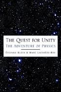 The Quest for Unity The Adventure of Physics cover