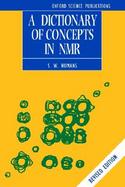A Dictionary of Concepts in Nmr cover