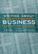 Writing About Business The New Columbia Knight-Bagehot Guide to Economics and Business Journalism cover