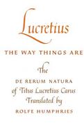 Lucretius the Way Things Are The De Rerum Natura cover