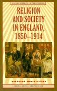 Religion and Society in England 1850-1914 cover