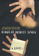 Kings of Infinite Space cover