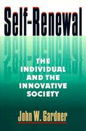 Self-Renewal The Individual and the Innovative Society cover