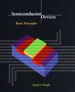 Semiconductor Devices Basic Principles cover