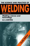 The Science and Practice of Welding Welding Science and Technology, Vol 1. (volume1) cover