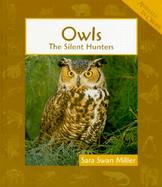 Owls: The Silent Hunters cover