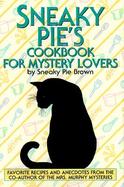 Sneaky Pie's Cookbook for Mystery Lovers cover