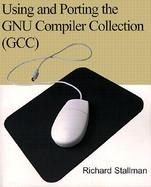 Using and Porting the GNU Compiler Collection (GCC) cover