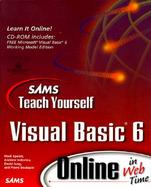 Teach Yourself Visual Basic 6 Online in Web Time with CDROM cover