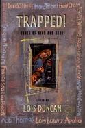Trapped!: Cages of Mind and Body cover