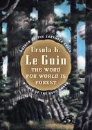 The Word for World Is Forest cover