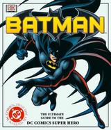 Batman The Ultimate Guide to the Dark Knight cover