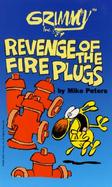 Grimmy Inc. Revenge of the Fire Plugs cover