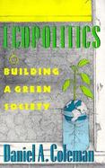 Ecopolitics Building a Green Society cover