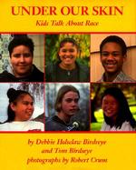 Under Our Skin Kids Talk About Race cover