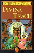 Divina Trace A Novel cover