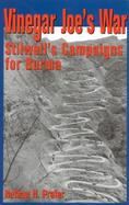Vinegar Joe's War: Stilwell's Campaigns for Burma cover