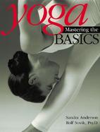 Yoga Mastering the Basics cover