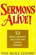 Sermons Alive! 52 Short Dramatic Sketches for Sunday Worship cover