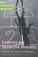 Learning and Attention Disorders A Guide for Parents and Teachers cover