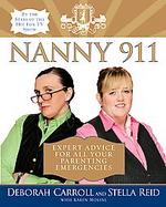Nanny 911: Expert Advice for All Your Parenting Emergencies cover