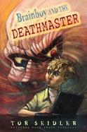 Brainboy and the Deathmaster cover