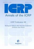 Icrp Publication 90 Biological Effects After Prenatal Irradiation Embryo and Fetus cover
