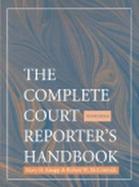 The Complete Court Reporter's Handbook cover