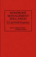 Nonprofit Management Education U.S. and World Perspectives cover
