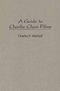 A Guide to Charlie Chan Films cover
