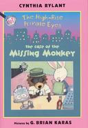 The High-Rise Private Eyes #1: The Case of the Missing Monkey cover