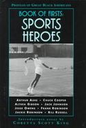 Book of Firsts: Sports Heroes cover