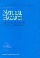 Natural Hazards State-Of-The-Art at the End of the Second Millennium cover